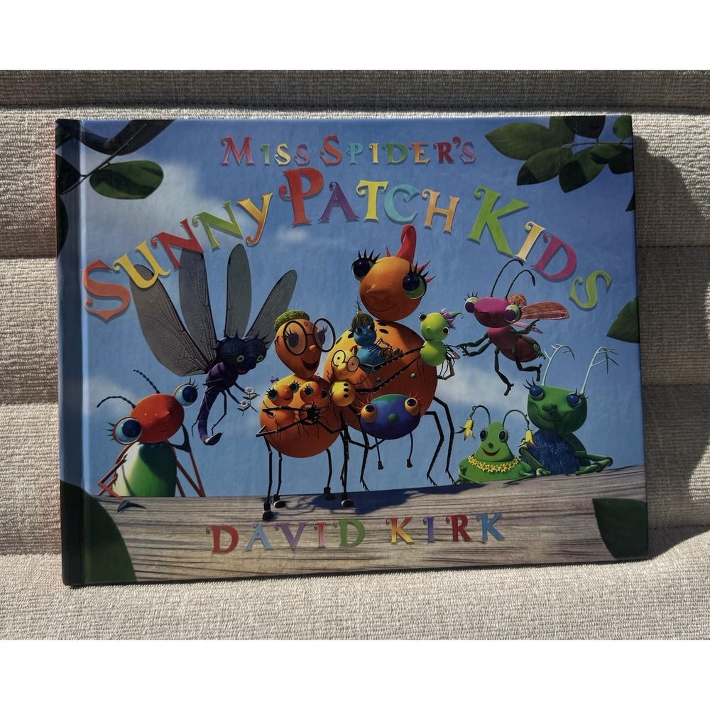 Miss Spider's Sunny Patch Kids by David Kirk Hardcover Picture Book Ages 4-8